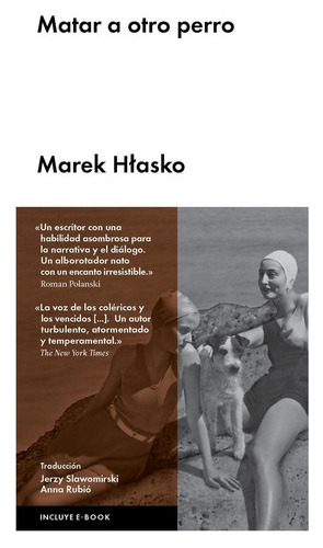 Matar A Otro Perro, De Hlasko, Marek. Editorial Malpaso, Ta