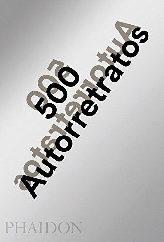 Esp 500 Autoretratos: Nueva Edicion Actualizada -art-