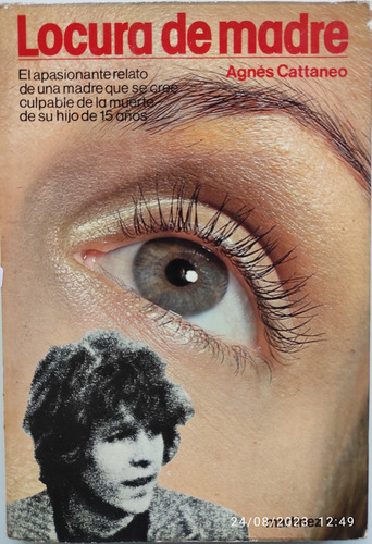 Locura De Madre - Agnés Cattaneo - Martínez Roca - Roca 1980