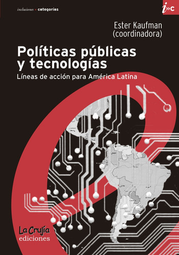 Politicas Publicas Y Tecnologias - Kaufman, Ester