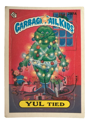 Garbage Pail Kids Card #297a Yul Tied Topps 1987 Series 8