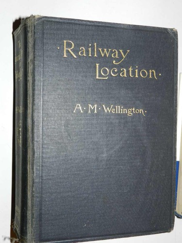 Railway Location - A. M. Wellington Us70
