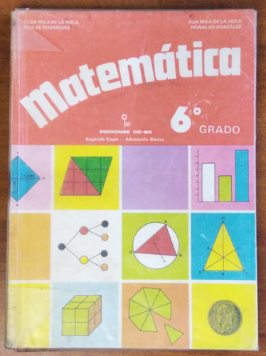 Matemática 6º Grado / R. González - Olga Milá - Elia Milá