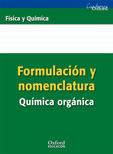 Libro Formulación Y Nomenclatura Química Orgánica Eso/bac