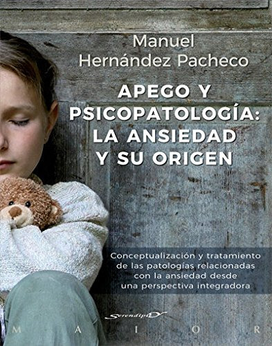 Libro Apego Y Psicología Y Su Origen De Manuel Hernández Pac