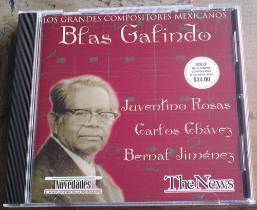 Blas Galindo Juventino Rosas Carlos Chavez B.jimenez Cd Raro