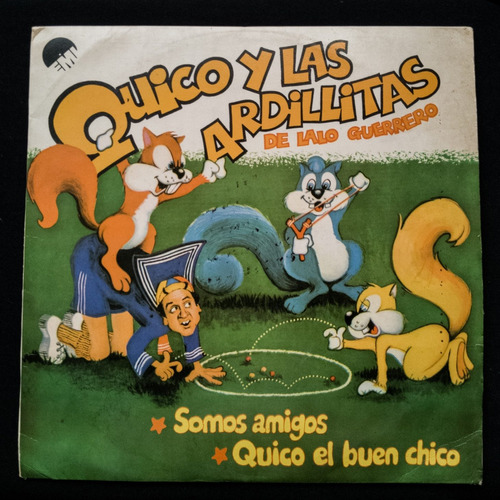 Lp Quico Y Las Ardillitas De Lalo Guerrero. J