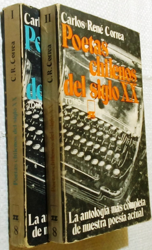 Poetas Chilenos Del Siglo Xx. Carlos René Correa. Dos Tomos (Usado)