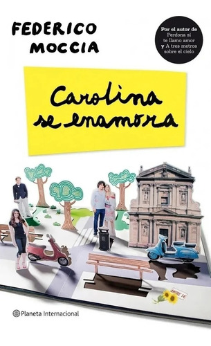 Libro Carolina Se Enamora / Federico Moccia / Planeta