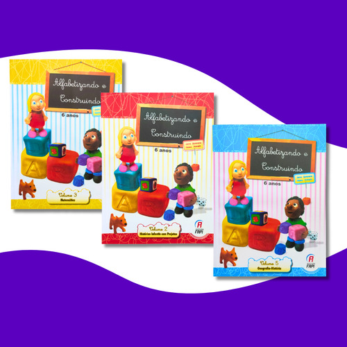 Alfabetizando E Construindo 6 Anos - Alfabetização 1º Ano