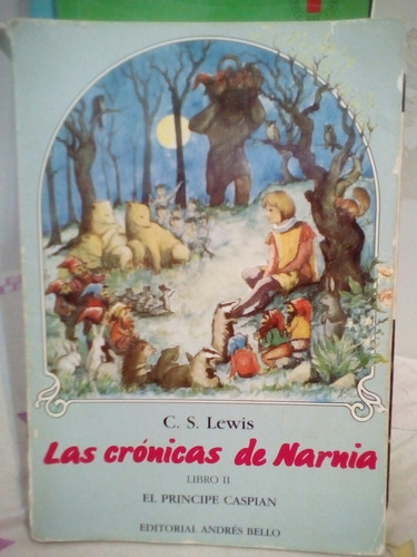 Las Crónicas De Narnia Libro 2 De C. S. Lewis