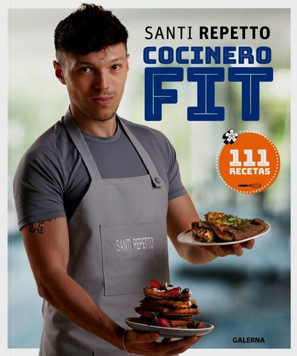 Cocinero Fit - Santi Repetto