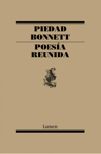 Libro Poesía Reunida De Bonnett Piedad