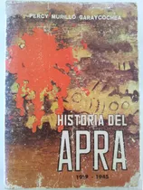 Comprar Historia Del Apra 1919-1945 \u002F Percy Murillo Caraycochea