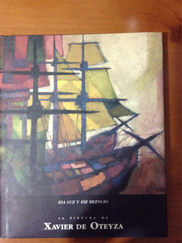 La Pintura De Javier De Oteyza