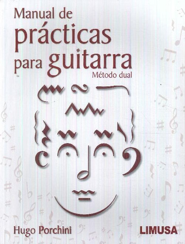 Libro Manual De Practicas Para Guitarras De Hugo Porchini