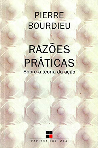 Libro Razões Práticas Sobre A Teoria Da Ação De Pierre Bourd
