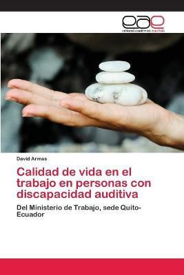 Libro Calidad De Vida En El Trabajo En Personas Con Disca...