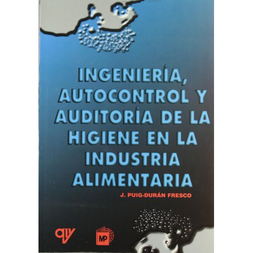 Ingenieria Autocontrol Y Auditoria De La Higiene Indus - #d