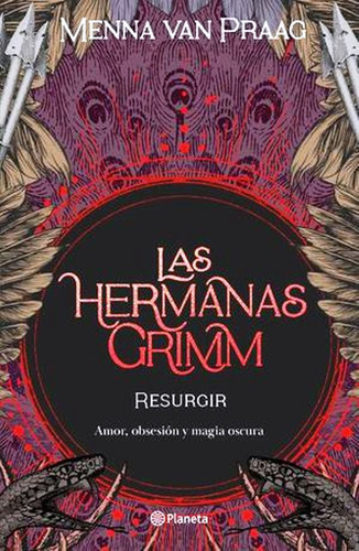 Las Hermanas Grimm 2. Resurgir