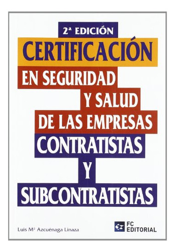 Libro Certificación En Seguridad Y Salud De Las Empresas Con