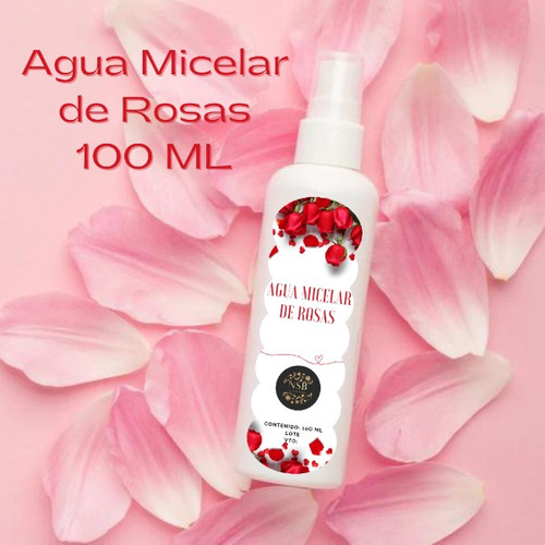 Agua Micelar De Rosas Al 100% Natural Envase 100 Ml