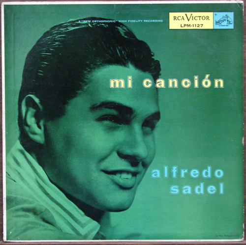 Alfredo Sadel - Mi Cancion - Lp Usa Año 1955 Bolero