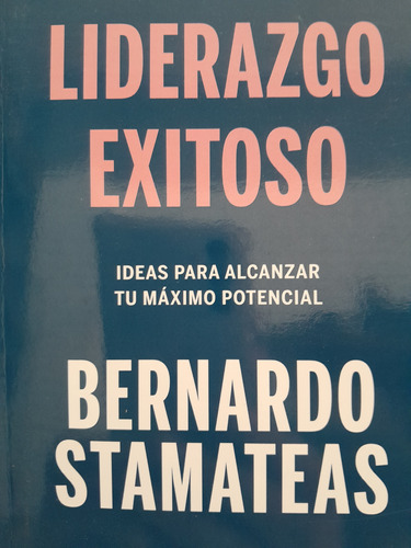 Liderazgo Exitoso.  Penguin.  Stamateas.  Superación Persona