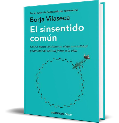 Libro El Sinsentido Común - Borja Vilaseca [ Original ]