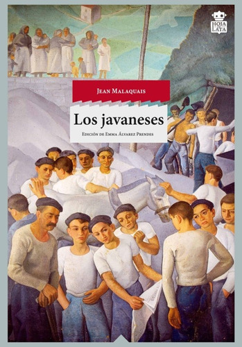 Los Javaneses, Jean Malaquais, Hoja De Lata