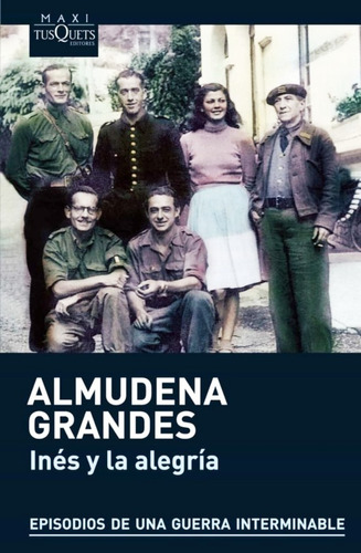 Ines Y La Alegria - Almudena Grandes - Libro Nuevo Original