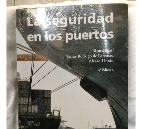 La Seguridad En Los Puertos