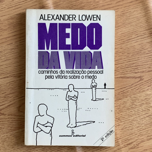 Livro Medo Da Vida - Alexander Lowen
