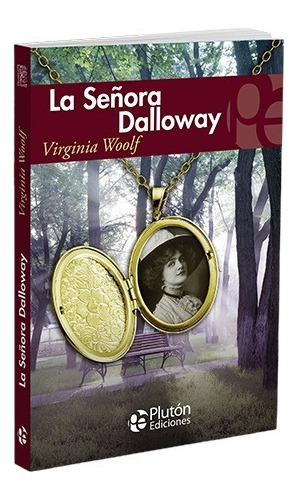 La Señora Dalloway / Virginia Woolf