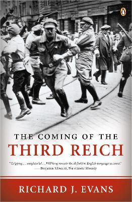 The Coming Of The Third Reich - Professor Of European His...