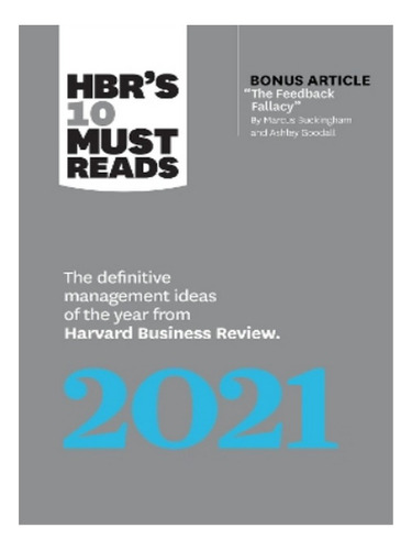 Hbr's 10 Must Reads 2021 - Amy C. Edmondson, Peter Cap. Eb02