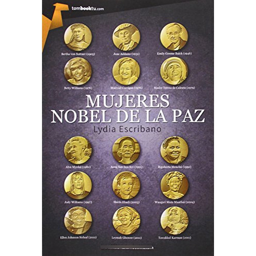 Mujeres Nobel De La Paz - Escribano - #d