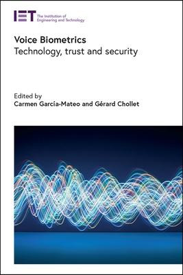Libro Voice Biometrics : Technology, Trust And Security -...