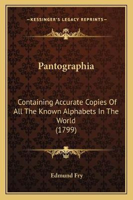 Libro Pantographia : Containing Accurate Copies Of All Th...