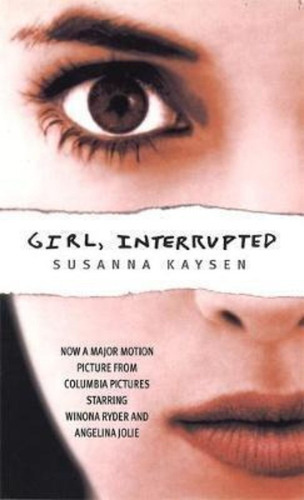 Girl, Interrupted / Susanna Kaysen