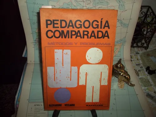 Pedagogía Comparada. Métodos Y Problemas. Alexandre Vexliard (Usado)