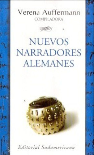 Nuevos Narradores Alemanes - Verena Auffermann **