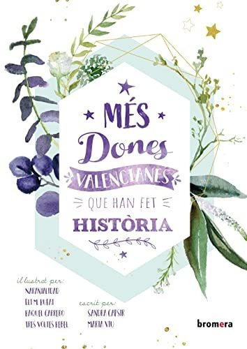 Més Dones Valencianes Que Han Fet Història: 81 (àlbums Il·lu