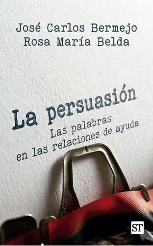 La Persuasion - Jose Carlos Bermejo Y Rosa Maria Belda
