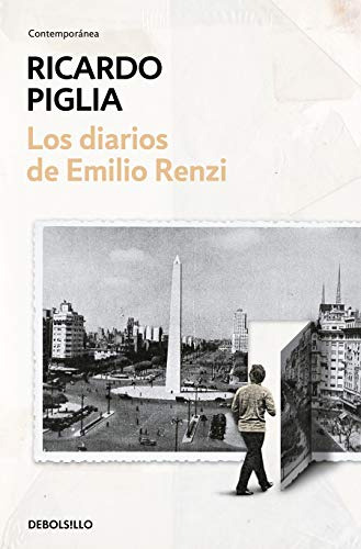 Diarios De Emilio Renzi - Piglia, Ricardo