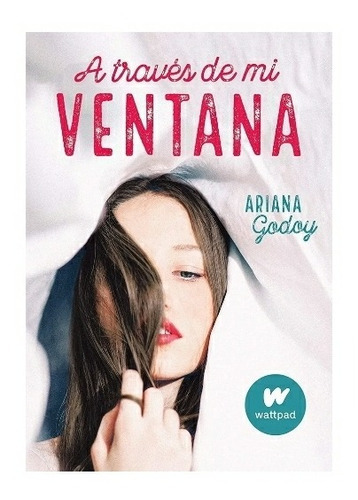 A. Través. De. Mi. Ventana, De Ariana. Godoy. Editorial Estrellas, Tapa Blanda En Español, 2018