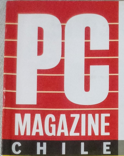 Revista Pc Magazine Chile Vol. 20 N° 2 / Febrero 2007