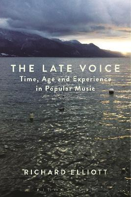 Libro The Late Voice : Time, Age And Experience In Popula...