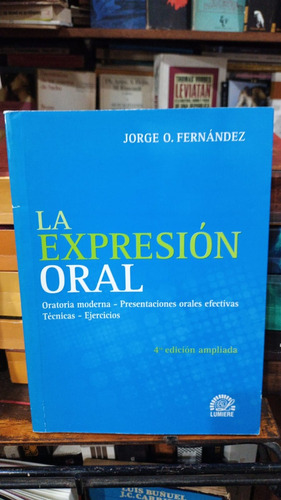 Jorge O. Fernandez - La Expresion Oral - Oratoria