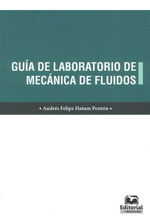 Libro Guía De Laboratorio De Mecánica De Fluidos Original